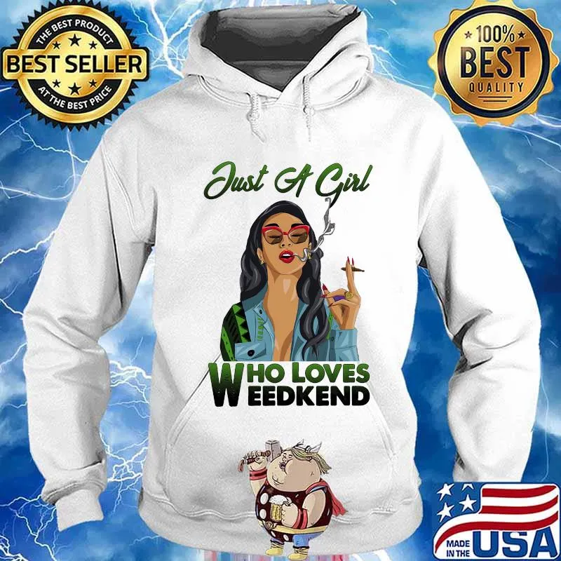 Just a girl who loves weekend s Hoodie