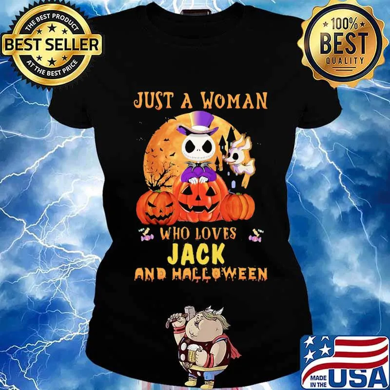 Just a woman who loves jack skellington and halloween pumpkins s Ladies tee