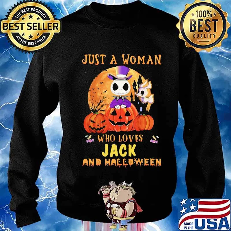 Just a woman who loves jack skellington and halloween pumpkins s Sweater