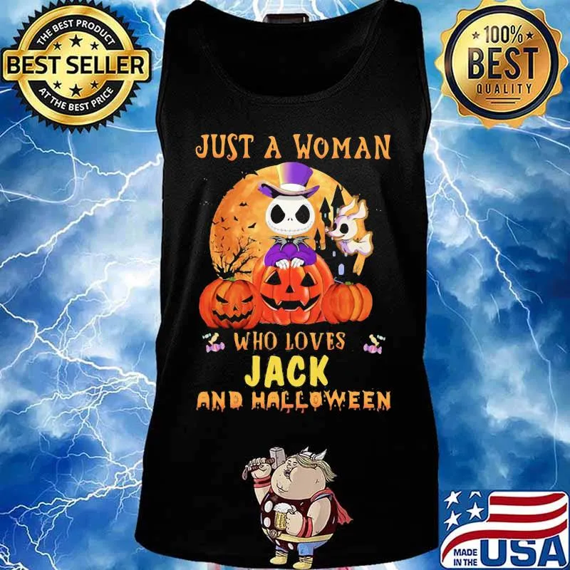 Just a woman who loves jack skellington and halloween pumpkins s Tank top