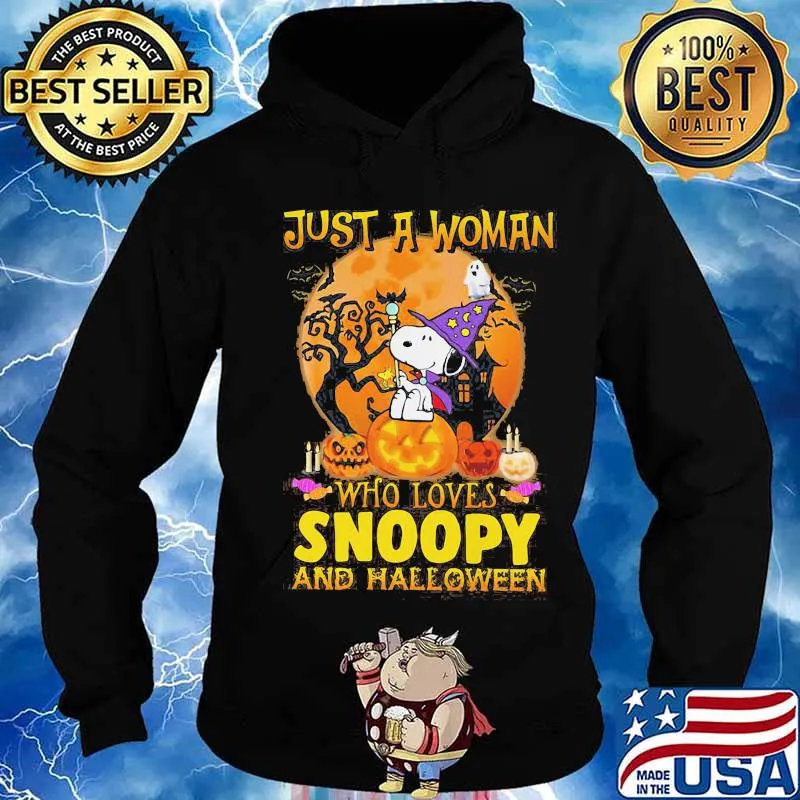 Just a woman who loves snoopy and halloween s Hoodie