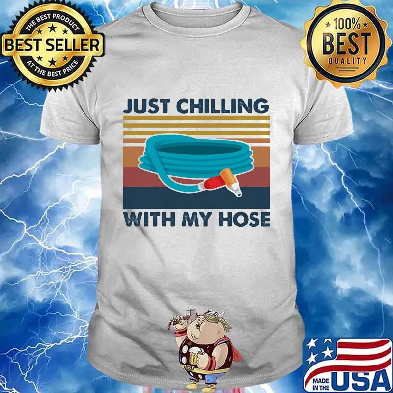Just chilling with my hose vintage retro shirt