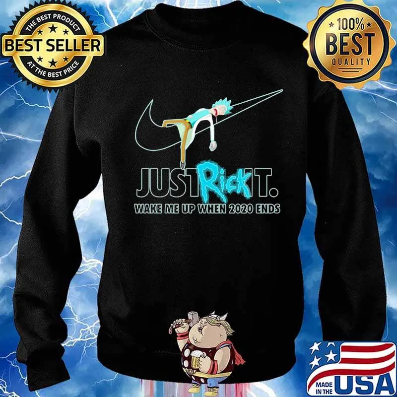 Just rick it wake me up when 2020 ends nike logo s Sweater