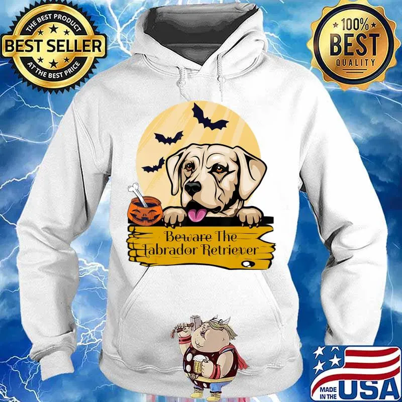Labrador Retriever Beware The Labrador Retriever Halloween T-Shirt Hoodie