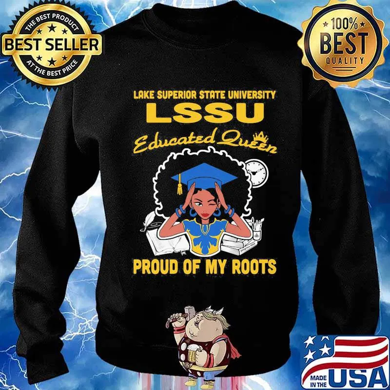 Lake superior state university lssu educated queen proud of my roots s Sweater