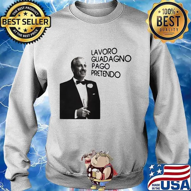 Lavoro guadagno pago pretendo s Sweater