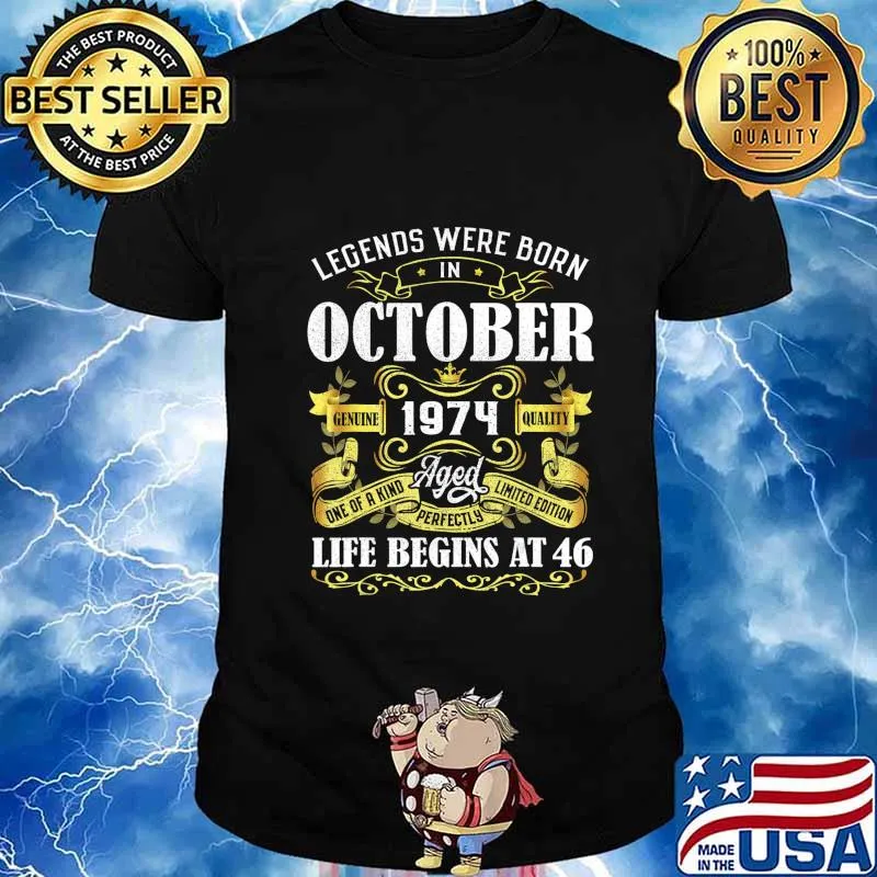 Legends Were Born In October 1974 46th Birthday Gift T-Shirt