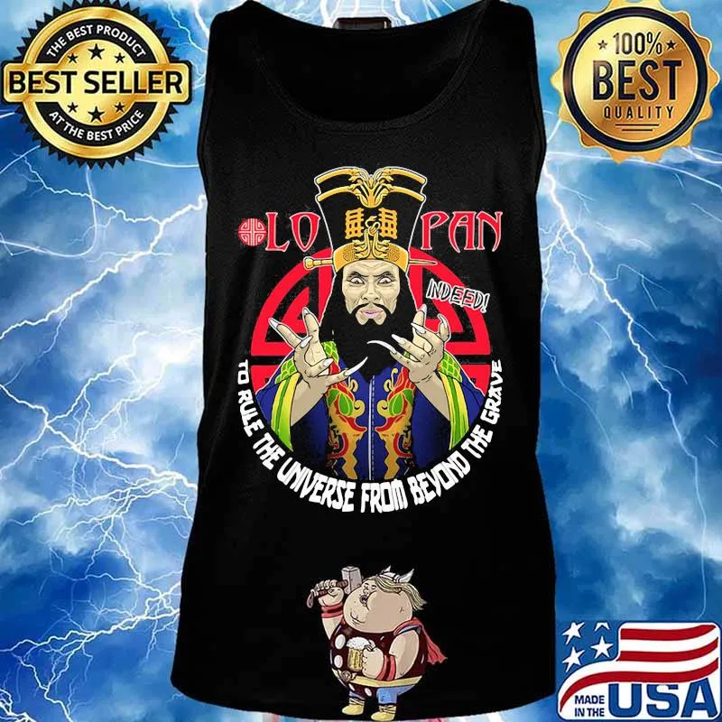 Lo pan indeed to rule the universe from beyond the grave s Tank top