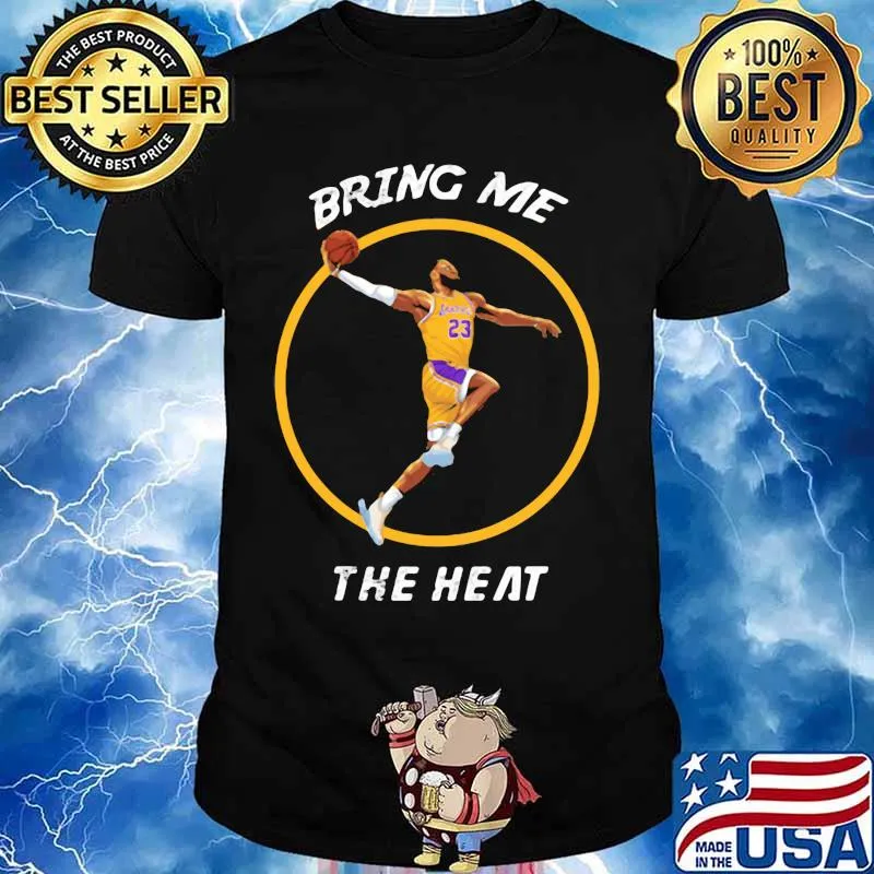 Los angeles lakers basketball bring me the heat shirt