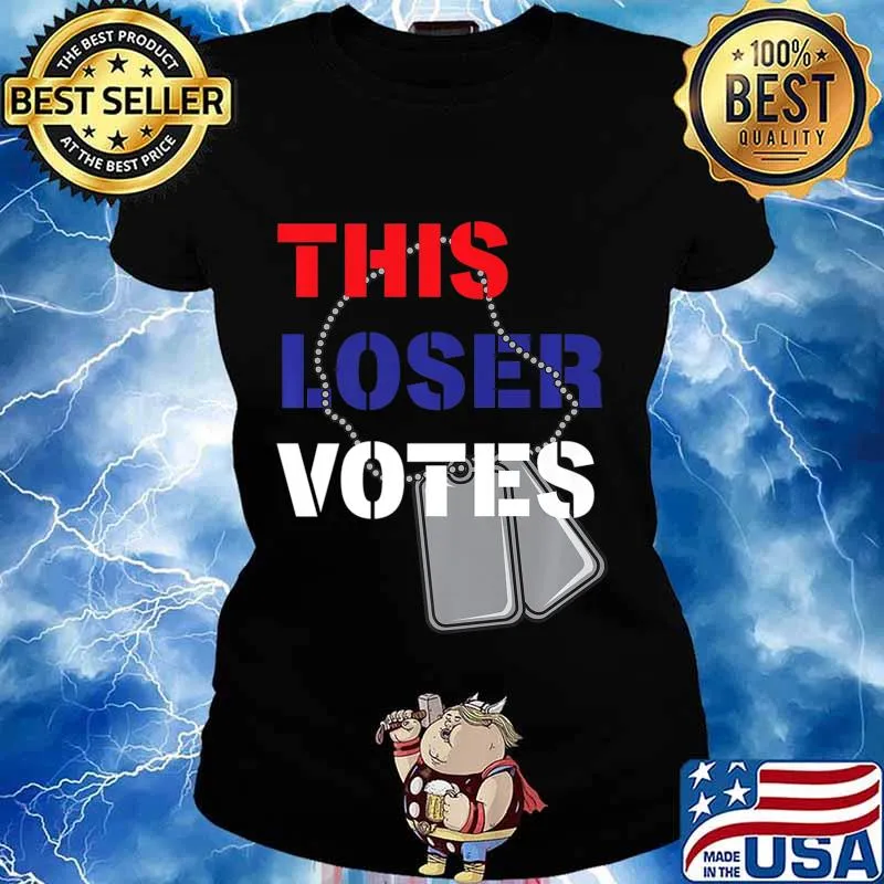 Losers and Suckers Vote This Loser Votes 2020 Election Premium T-Shirt Ladies tee