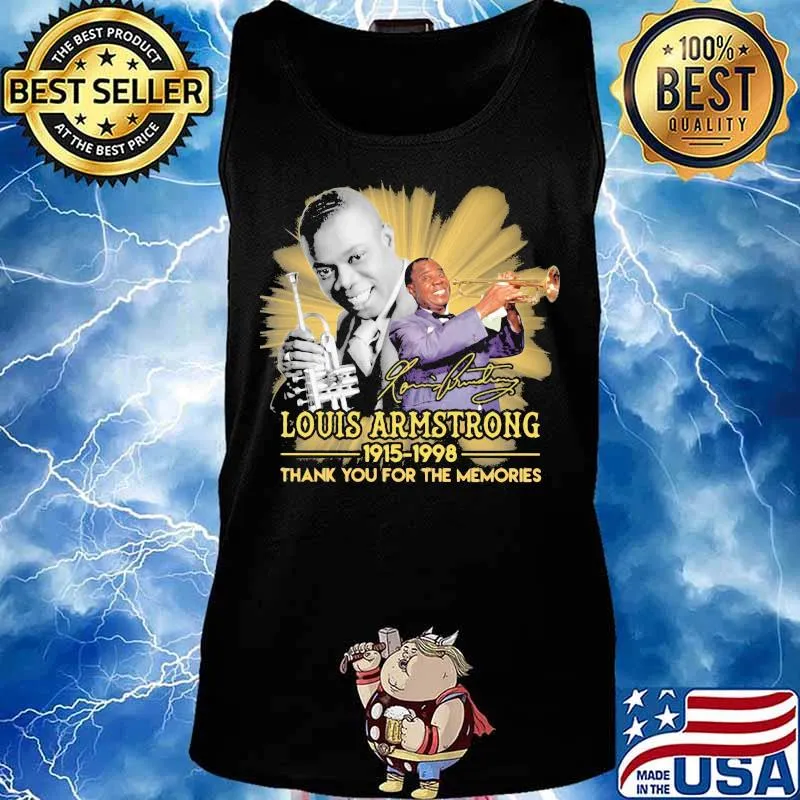 Louis armstrong 1915 1998 thank for the memories signature s Tank top