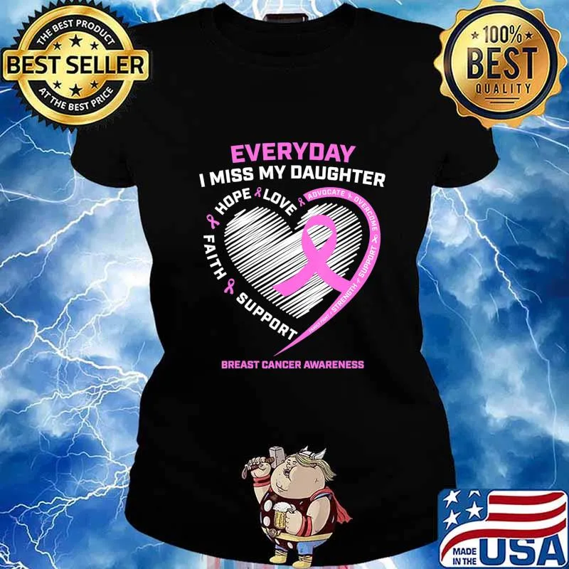 Loving Memory Miss My Daughter Breast Cancer Awareness Women T-Shirt Ladies tee