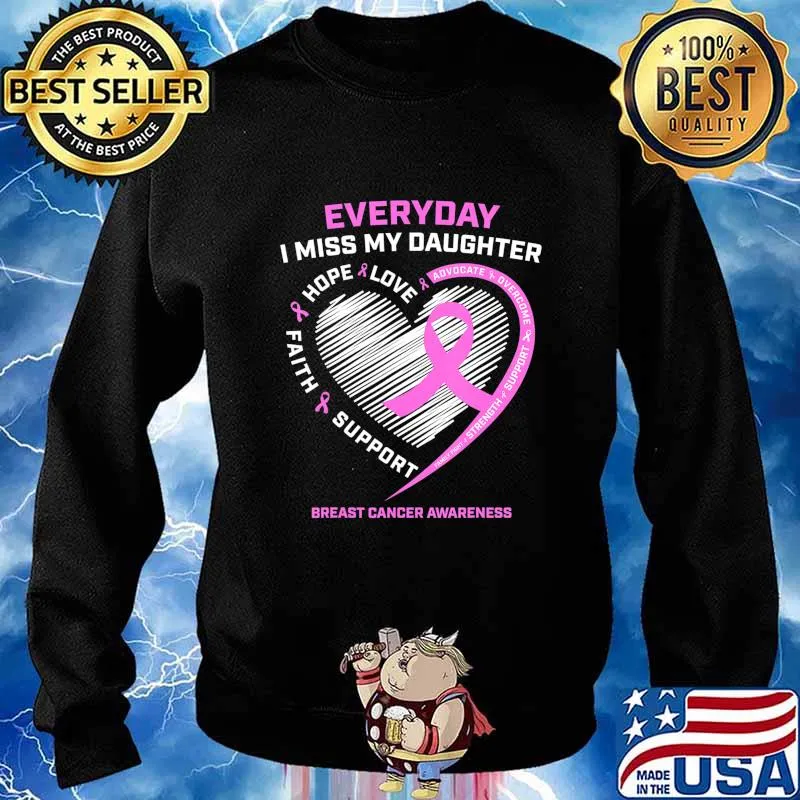 Loving Memory Miss My Daughter Breast Cancer Awareness Women T-Shirt Sweater