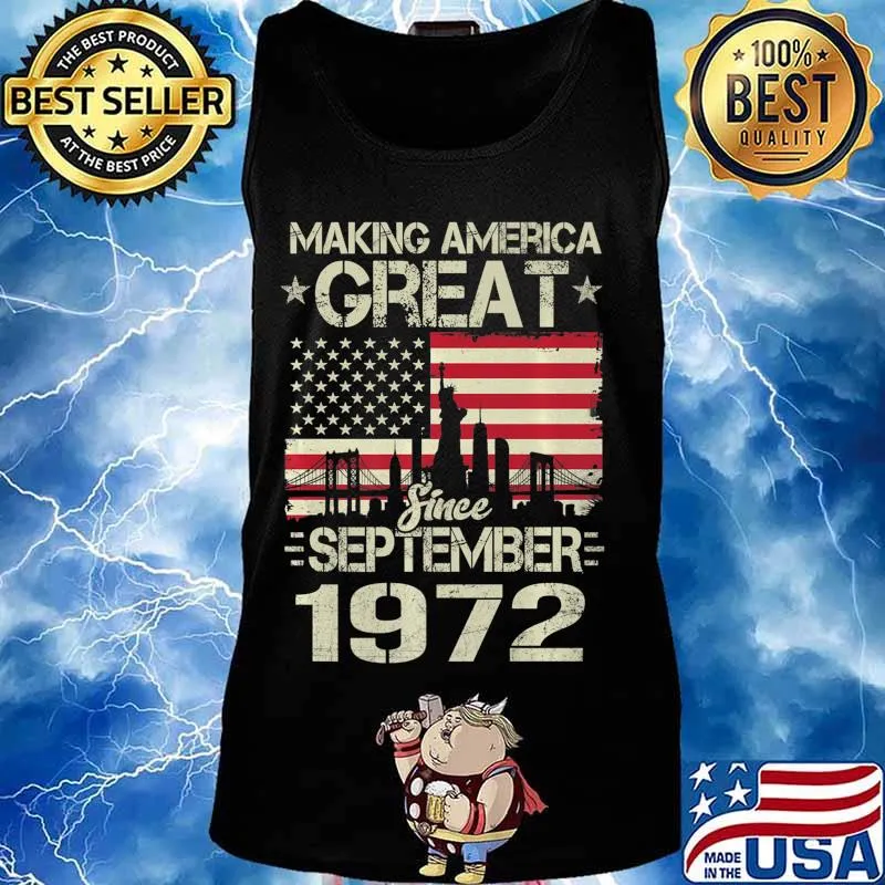 Making America Great Since September Birthday Gift 1972 Premium T-Shirt Tank top