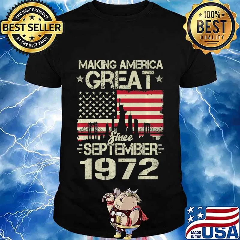 Making America Great Since September Birthday Gift 1972 Premium T-Shirt