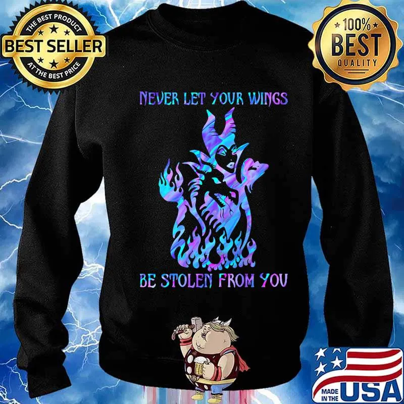 Maleficent never let your wings be stolen from you s Sweater