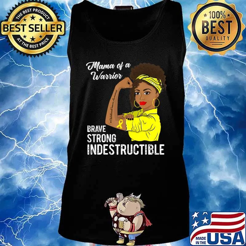 Mama of a Warrior Indestructible Childhood Cancer Awareness T-Shirt Tank top