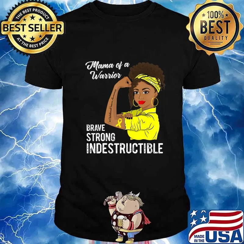 Mama of a Warrior Indestructible Childhood Cancer Awareness T-Shirt