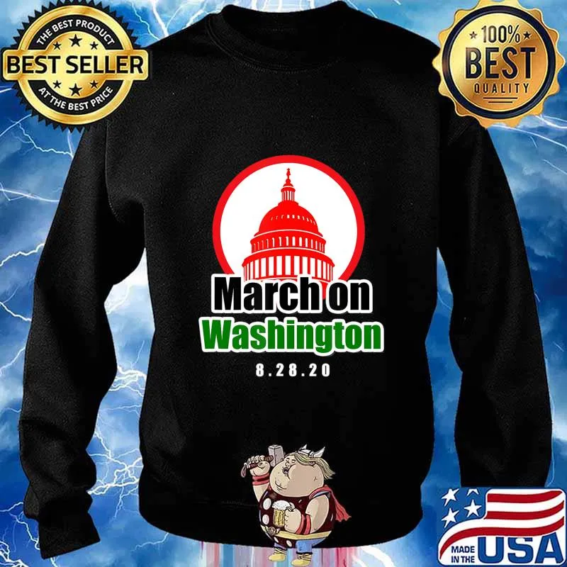 March on Washington 2020 Shirt T-Shirt Sweater