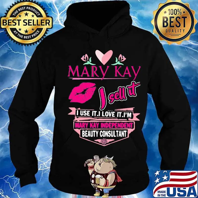 Mary kay i sell it i use i love it i am a mary kay independent beauty consultant logo lips s Hoodie