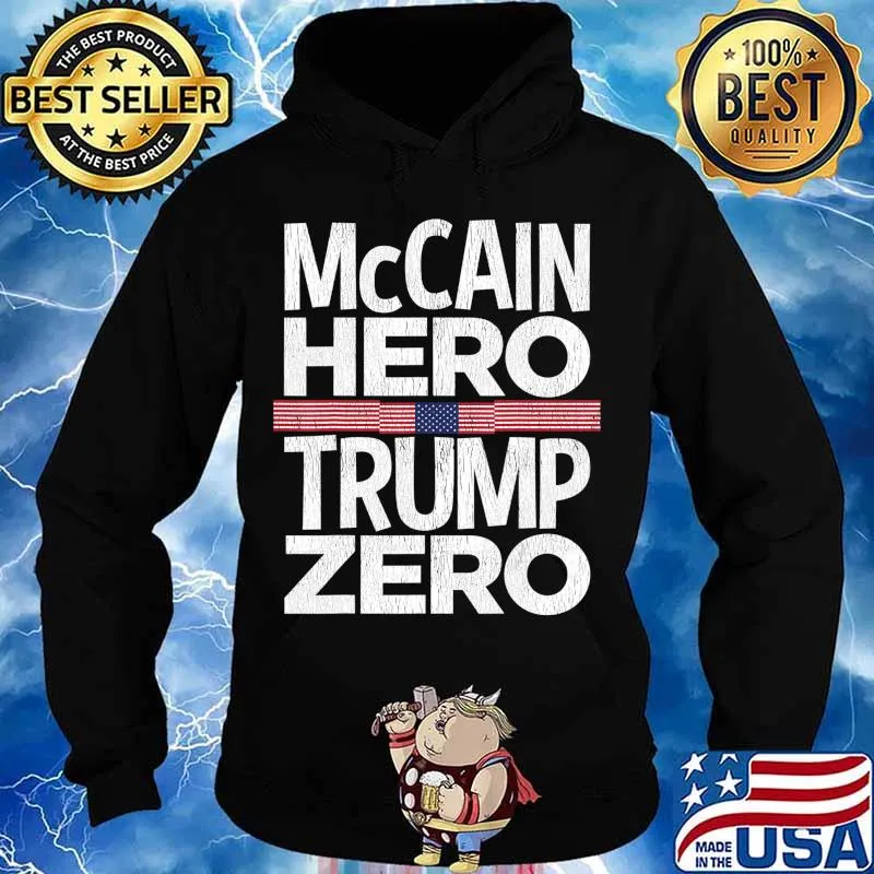 McCain Hero - Trump Zero Veterans Are Not Suckers Or Losers T-Shirt Hoodie