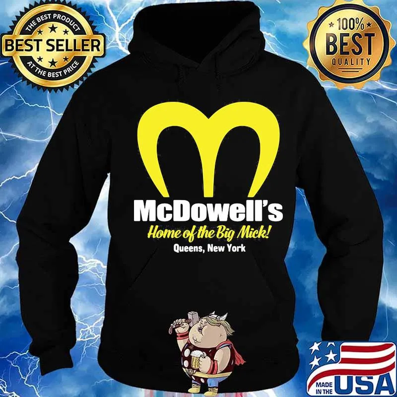 Mcdowell's home of the big mick queens new york s Hoodie