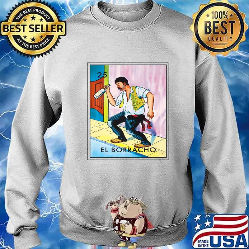 Mens EL BORRACHO (Loteria) Mexican Lottery Bingo Premium T-Shirt Sweater