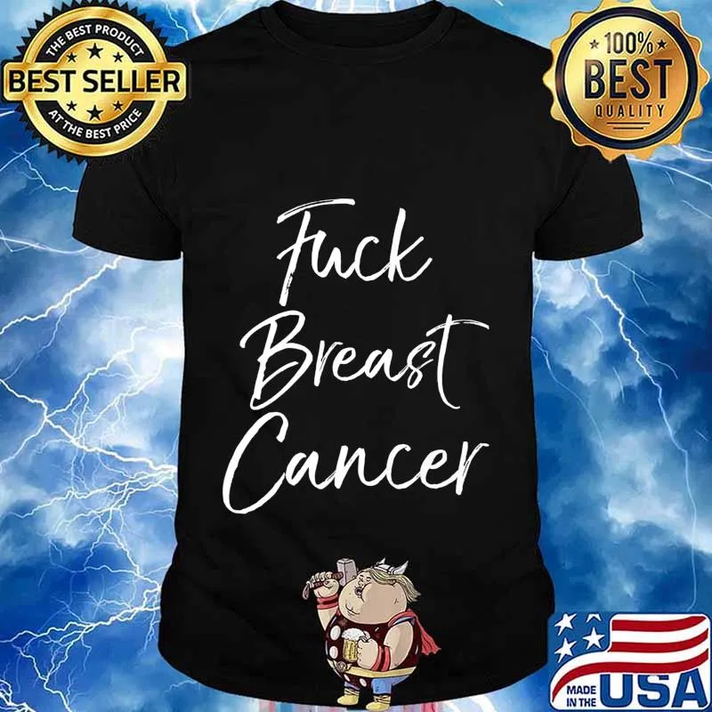 Mens Funny Breast Cancer Quote Support Gift Fuck Breast Cancer Premium T-Shirt