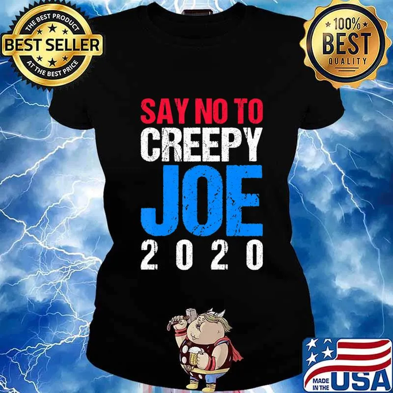 Mens Say No To Creepy Joe 2020 Vintage Funny Anti Joe Biden Retro T-Shirt Ladies tee