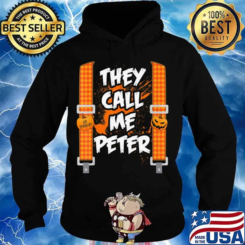 Mens They Call Me Peter Halloween Pumpkin Eater Couples Costume T-Shirt Hoodie