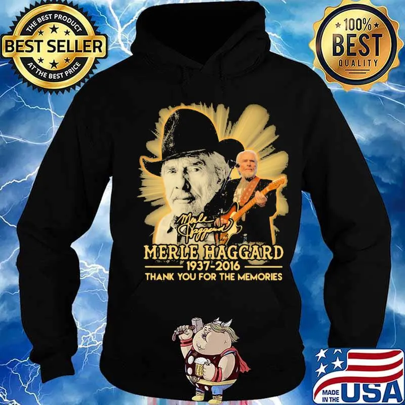 Merle haggard 1937 2016 thank for the memories signature s Hoodie