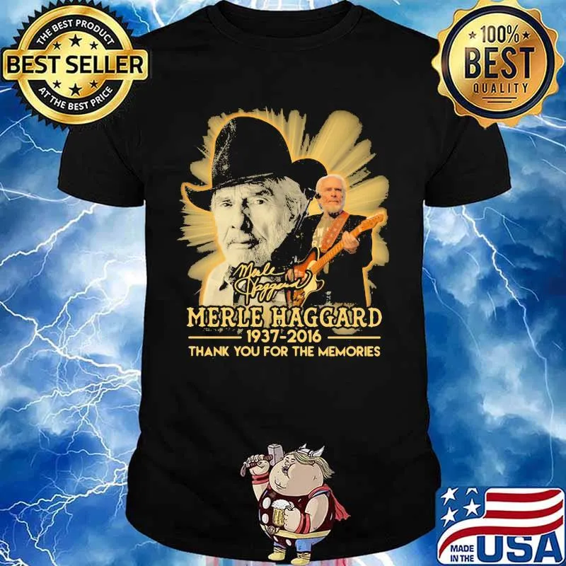 Merle haggard 1937 2016 thank for the memories signature shirt