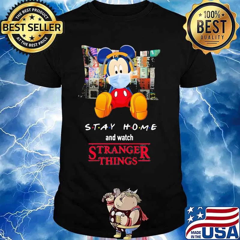 Mickey mouse mask stay home and watch stranger things shirt