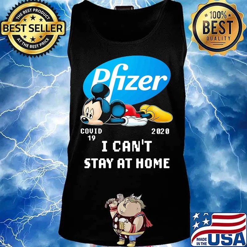 Mickey mouse pfizer i can't stay at home covid-19 2020 s Tank top