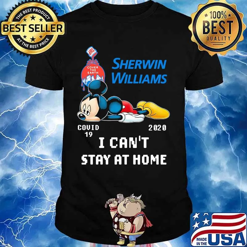 Mickey mouse sherwin williams i can't stay at home covid-19 2020 shirt