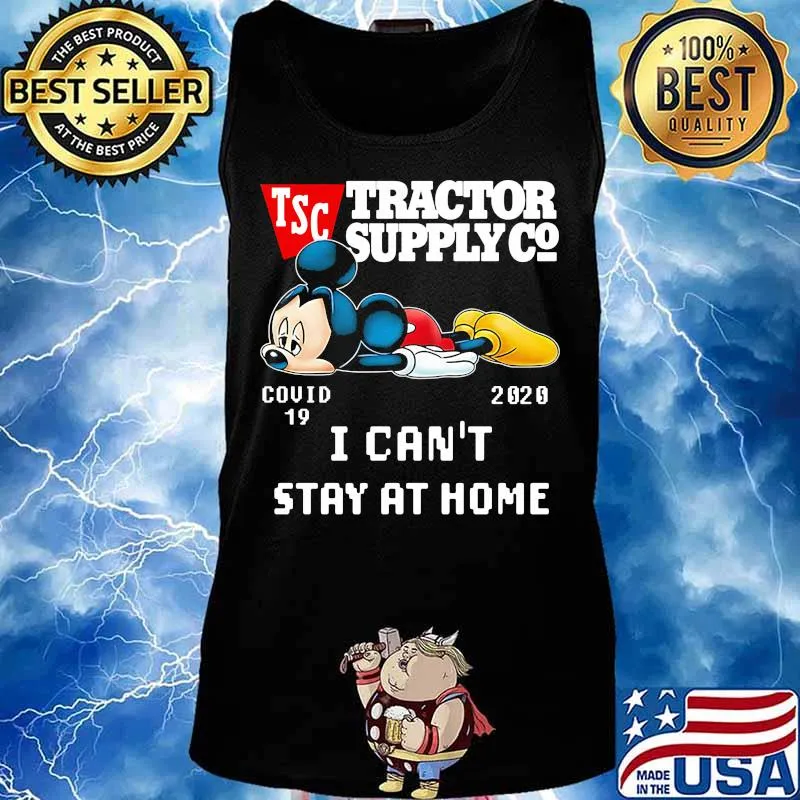 Mickey mouse tractor supply i can't stay at home covid-19 2020 s Tank top
