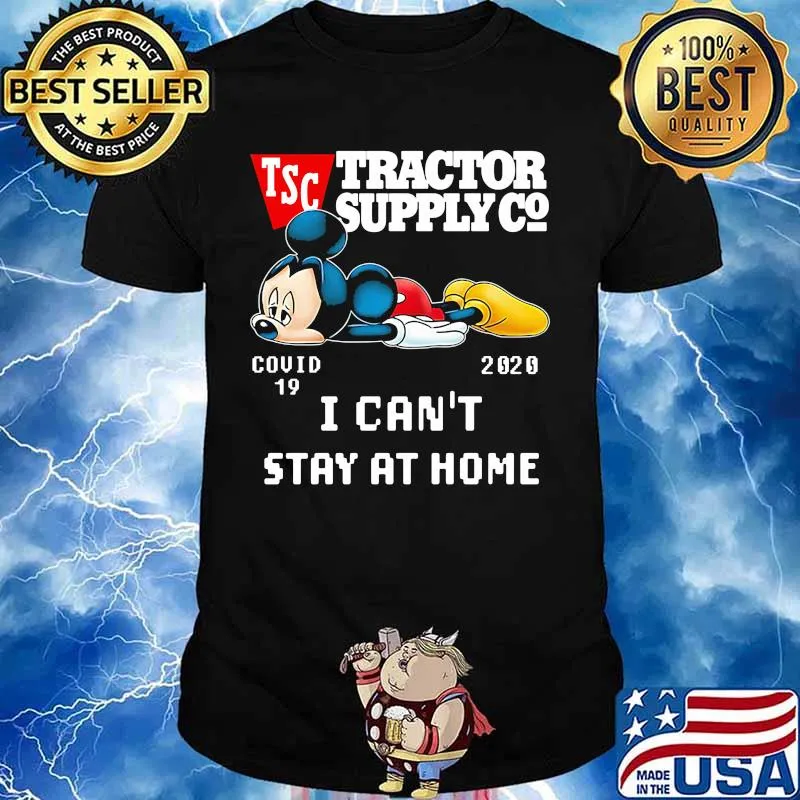 Mickey mouse tractor supply i can't stay at home covid-19 2020 shirt