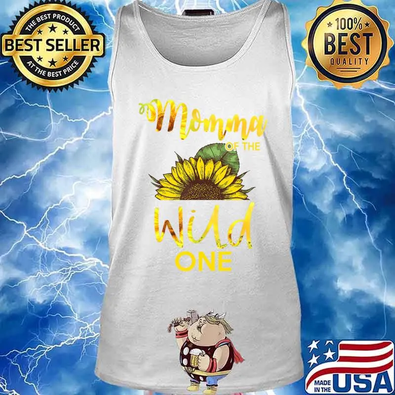 Momma Of The Wild One-1St Birthday Sunflower Outfit T-Shirt Tank top