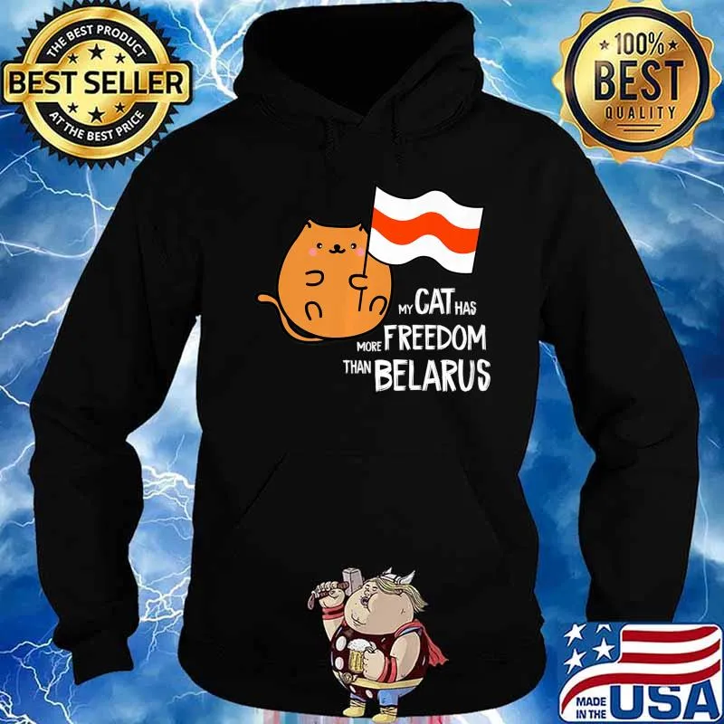 My Cat Has More Freedom Than Belarus 2020 Pogonya Protest Premium T-Shirt Hoodie