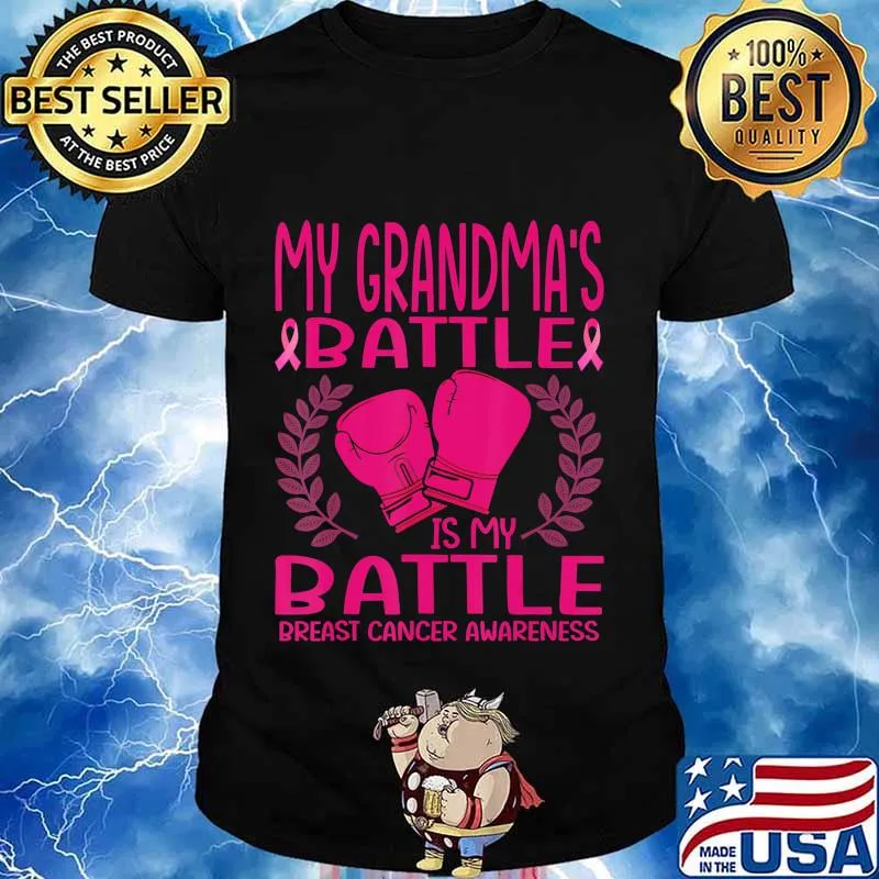My Grandma's Battle is My Battle Breast Cancer Awareness T-Shirt