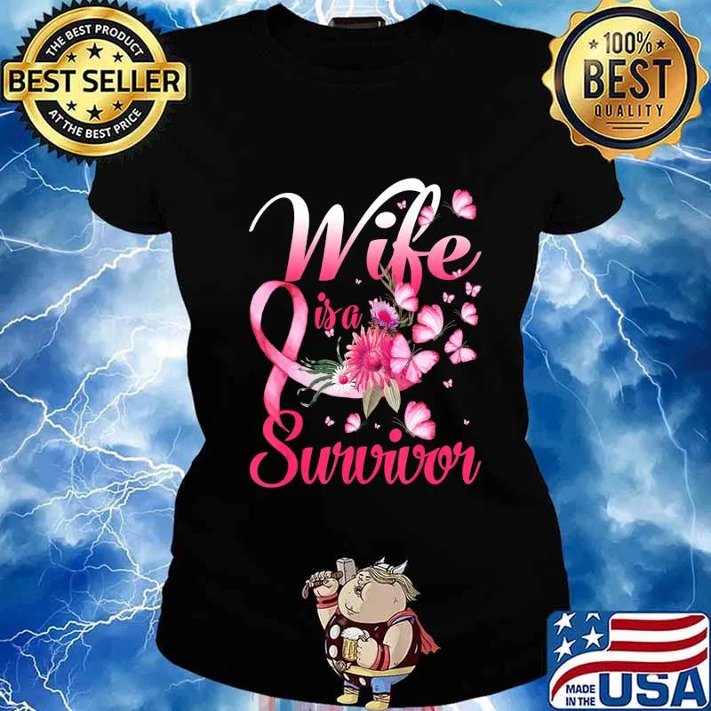 My Wife Is A Survivor Butterfly Breast Cancer Awareness T-Shirt Ladies tee