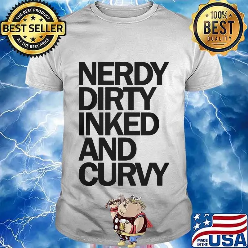 Nerdy dirty inked and curvy white shirt