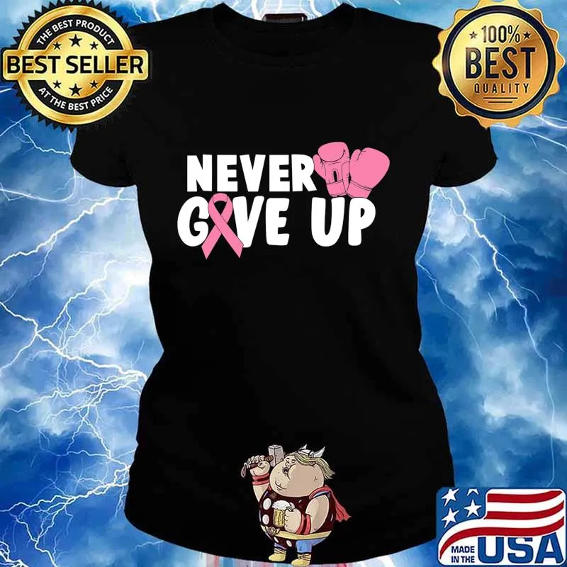 Never Give Up Cancer Awareness boxing T-Shirt Ladies tee