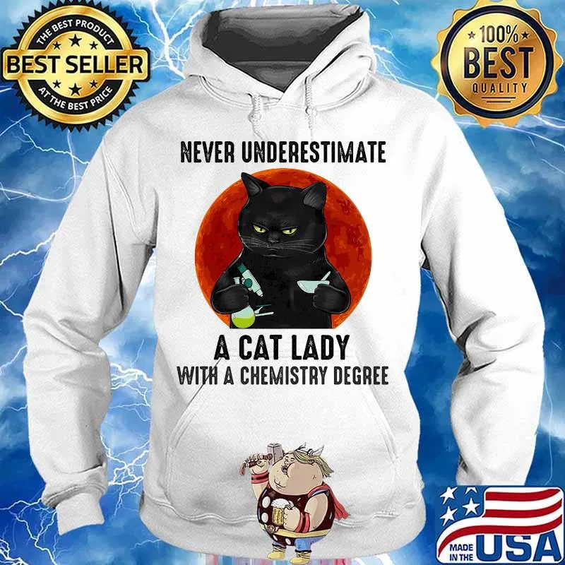 Never underestimate a cat lady with a chemistry degree black cat moon blood halloween s Hoodie