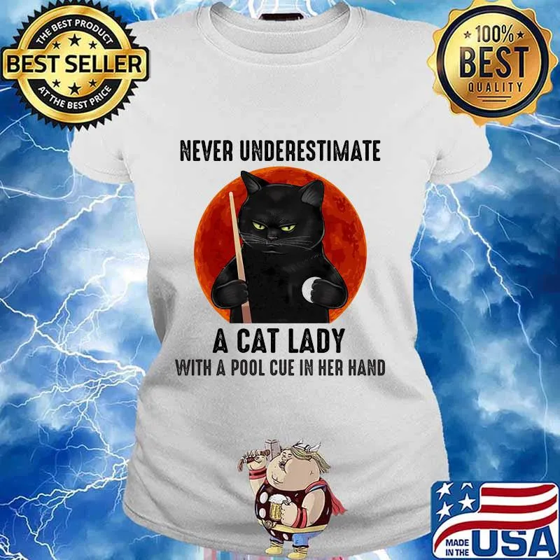 Never underestimate a cat lady with a pool cue in her hand moon blood black cat halloween s Ladies tee