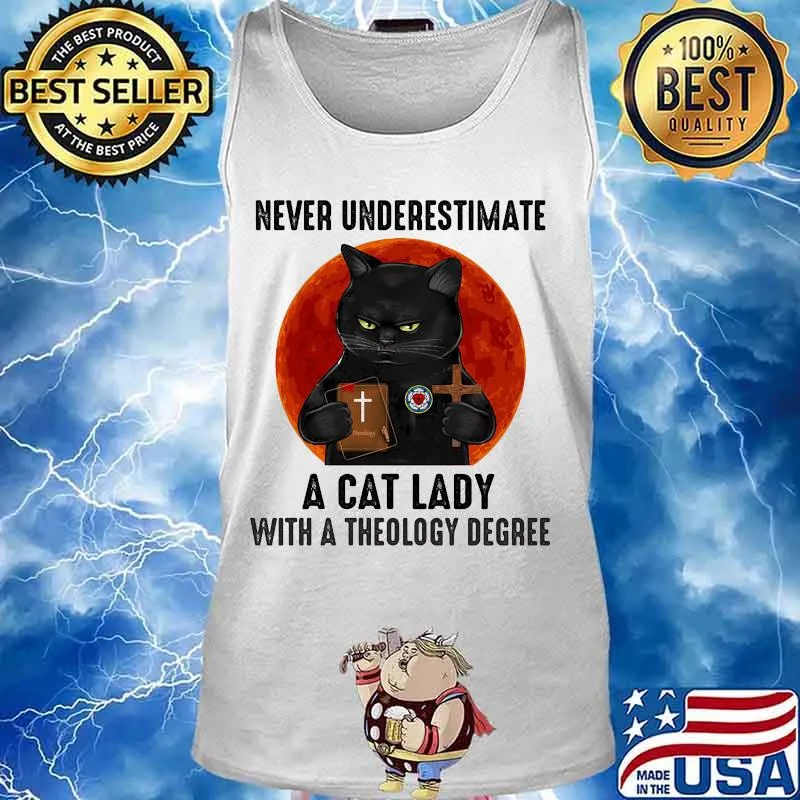 Never underestimate a cat lady with a theology degree black cat moon blood halloween s Tank top