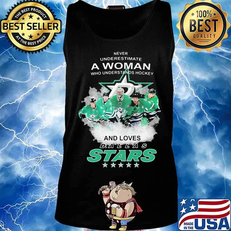 Never underestimate a woman who understands hockey and loves dallas stars s Tank top