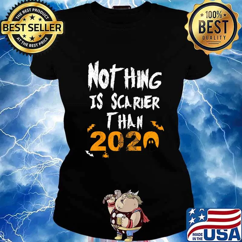 Nothing Scarier Than 2020 Funny Ghost Halloween Costume T-Shirt Ladies tee