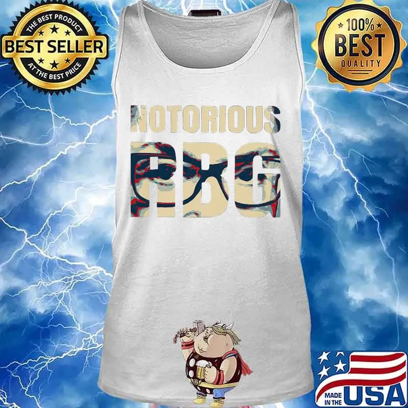 NOTORIOUS RBG NOT SOLD ANYWHERE ELSE SHIRT Tank top