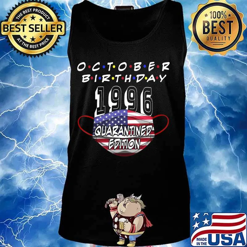 October Birthday 1996 Quarantine Edition My Birthday 24th T-Shirt Tank top
